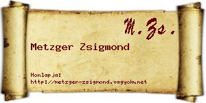 Metzger Zsigmond névjegykártya